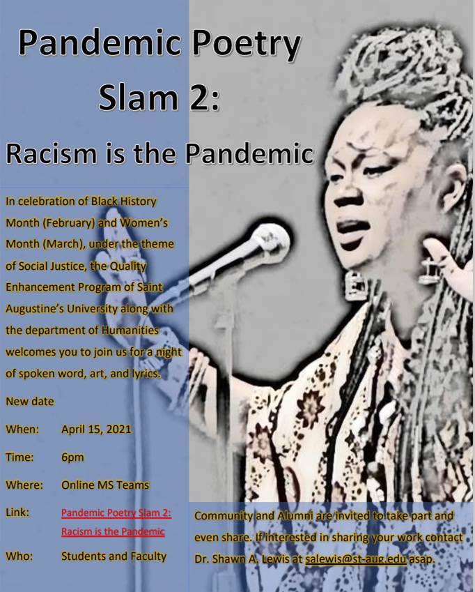 Pandemic Poetry Slam 2 Racism Is The Pandemic Saint Augustine S University